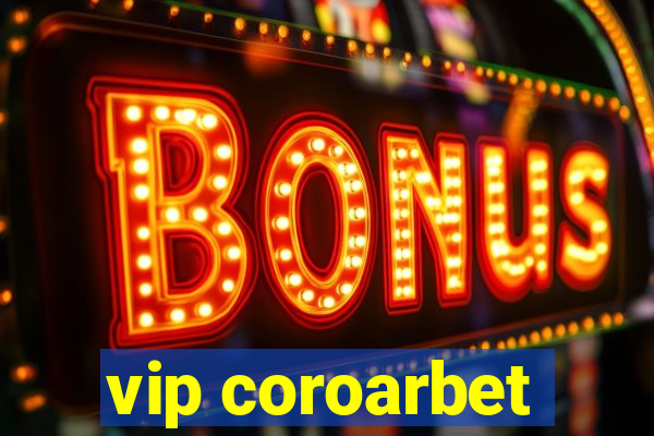 vip coroarbet